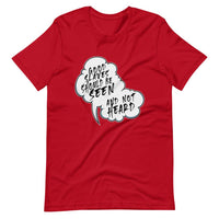 Seen and Not Heard T-Shirt